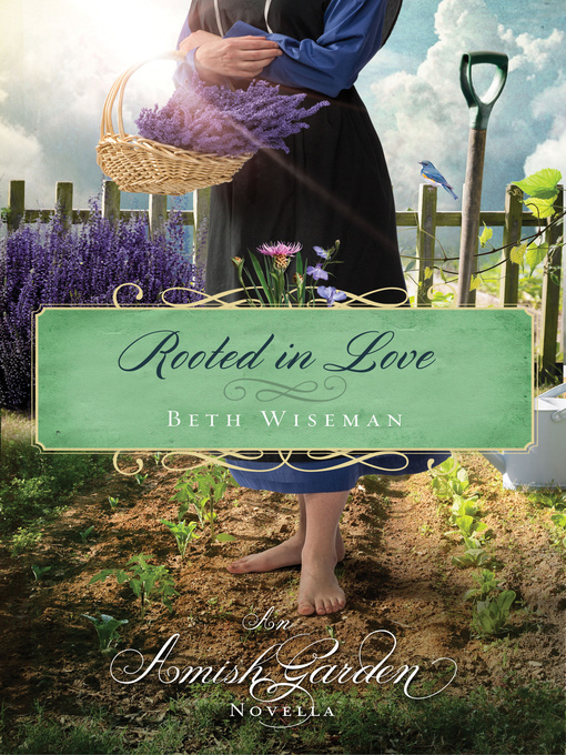 Title details for Rooted in Love by Beth Wiseman - Wait list